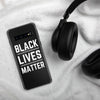 Black Lives Matter Samsung Case.