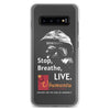 Stop Breathe Live Samsung Case